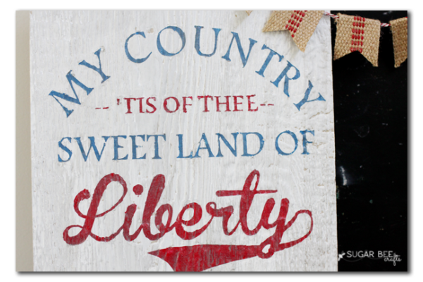 Land of Liberty DIY Sign - Sugar Bee Crafts